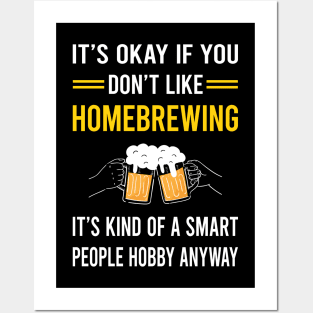 Smart People Hobby Homebrewing Homebrew Homebrewer Beer Home Brew Brewing Brewer Posters and Art